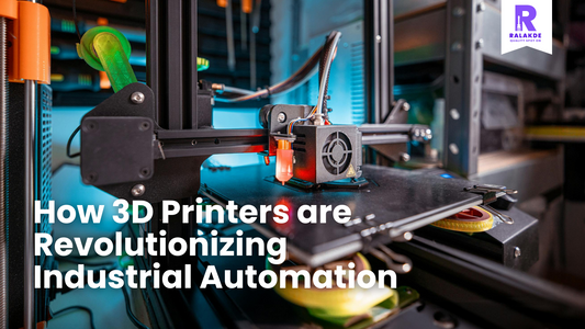 How 3D Printers are Revolutionizing Industrial Automation