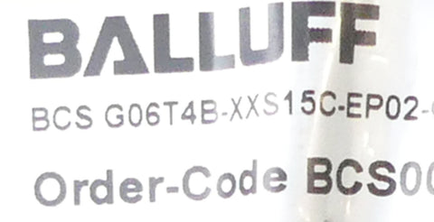BALLUFF BCS G06T4B-XXS15C-EP02-GZ01-002