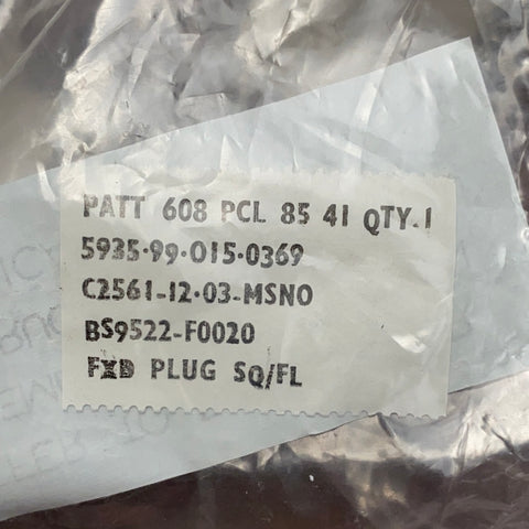 PATT 608 PCL 85 41 C2561-12-03-MSNO BS9522-F0020 PLUG SQ/FL